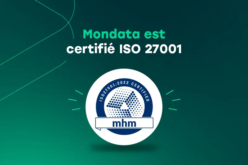 Mondata est certifié ISO 27001 : le sceau « ISO 27001:2022 certified » délivré par mhm